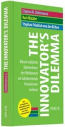 Innovators Dilemma - Clayton M. Christensen, Stephan Friedrich von der Eichen, Kurt Matzler (2011)
