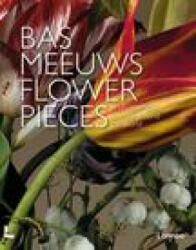 Flower Pieces - Bas Meeuws (2023)