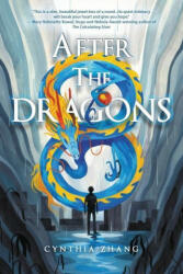 After the Dragons - Zhang Cynthia Zhang (2021)