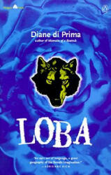 Diane Di Prima - Loba - Diane Di Prima (1998)