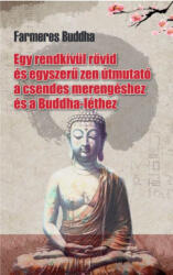 Farmeres Buddha (2022)
