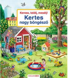 Keress, találj, mesélj! Kertes nagy böngésző (2023)