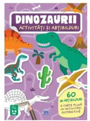 Dinozaurii. Activități și abțibilduri (ISBN: 9786060485988)