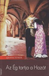 Az Ég tartja a Hazát (ISBN: 9786158209342)