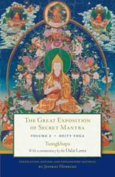 Great Exposition of Secret Mantra, Volume Two - Dalai Lama, Tsongkhapa, Jeffrey Hopkins (ISBN: 9781611803587)