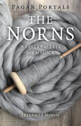 Pagan Portals - The Norns (ISBN: 9781789049107)