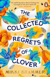 The Collected Regrets of Clover (ISBN: 9780241996676)