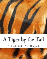 A Tiger by the Tail (ISBN: 9781494370008)