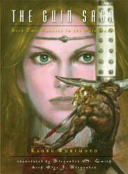 Guin Saga: Book Two, The - Pb - Kaoru Kurimoto (ISBN: 9781934287057)