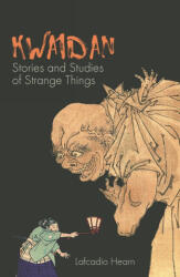 Kwaidan - Lafcadio Hearn (ISBN: 9781434104991)