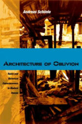 Architecture of Oblivion - Andreas Schonle (ISBN: 9780875806518)