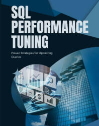 SQL Performance Tuning (ISBN: 9781087981192)