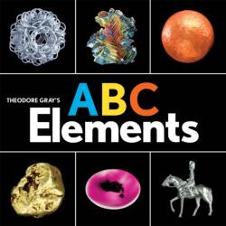Theodore Gray's ABC Elements - Theodore Gray, Nick Mann (ISBN: 9780762467013)