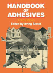 Handbook of Adhesives - Irving Skeist (ISBN: 9781461280194)