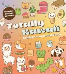 Totally Kawaii Sticker & Activity Book (ISBN: 9780785844297)