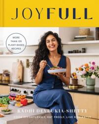 Joyfull: Cook Effortlessly, Eat Freely, Live Radiantly (ISBN: 9781982199722)