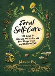 Feral Self-Care (ISBN: 9781507221372)
