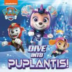 Dive Into Puplantis! (Paw Patrol) - Random House (ISBN: 9780593431948)