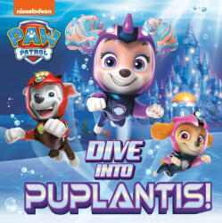 Dive Into Puplantis! (ISBN: 9780593431948)