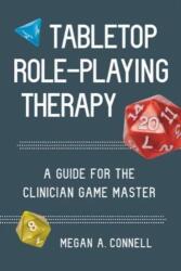 Tabletop Role-Playing Therapy (ISBN: 9781324030607)