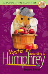 Mysteries According to Humphrey - Betty G Birney (ISBN: 9780142426692)