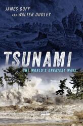 Tsunami: The World's Greatest Waves (ISBN: 9780197546123)