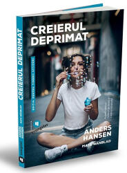 Creierul deprimat pentru tinerii cititori - Anders Hansen, Mats Wanblad (ISBN: 9786067225907)