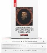 Din tainele vietii si ale universului, Volumele 1-3 + Viata dincolo de mormant - Scarlat Demetrescu (ISBN: 9786064615145)