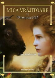 Mica Vrajitoare. Promisiunea (ISBN: 9789734739943)
