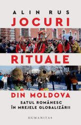 Jocuri rituale din Moldova (ISBN: 9789735081638)