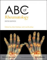 ABC of Rheumatology, Fifth Edition - Adewale Adebajo (ISBN: 9781118793213)