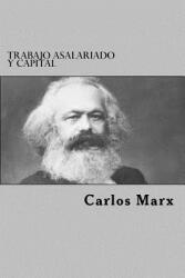 Trabajo Asalariado Y Capital (ISBN: 9781519763242)