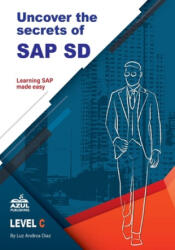 Uncover the Secrets of SAP Sales and Distribution - Jessica Howard (ISBN: 9780999529966)