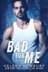 Bad For Me (ISBN: 9781914526152)
