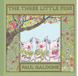 The Three Little Pigs - Paul Galdone, Joanna C. Galdone (ISBN: 9780547370200)