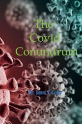 The Covid Conundrum (ISBN: 9781667818955)