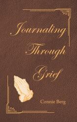 Journaling Through Grief (ISBN: 9781664251618)