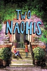 Two Naomis (ISBN: 9780062414267)