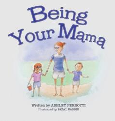 Being Your Mama (ISBN: 9781665725460)