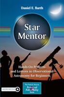 Star Mentor: Hands-On Projects and Lessons in Observational Astronomy for Beginners (ISBN: 9783030987701)