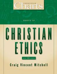 Charts of Christian Ethics (ISBN: 9780310254522)