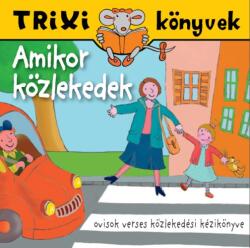 Amikor közlekedek (ISBN: 9786155474231)