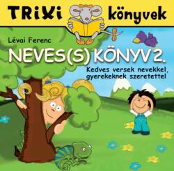 Neves(s) könyv 2. rész (ISBN: 9786155474217)