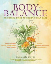 Body into Balance - Maria Noel Groves (2016)