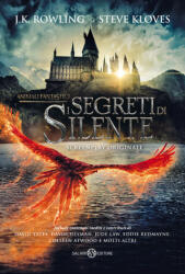 Animali fantastici. I segreti di Silente. Screenplay originale - Joanne K. Rowling, Steve Kloves (2023)