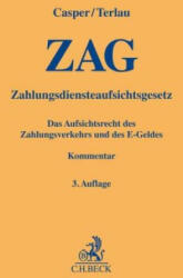 Zahlungsdiensteaufsichtsgesetz (ZAG) - Matthias Casper, Matthias Terlau, Christian Bürger, Christopher Danwerth, Julia Gerhardus-Feld, Finn Gerlach, Christian Koch, Metehan Uzunçakmak, Marcus Nasarek, Wolfgang Otte (2023)