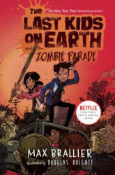 The Last Kids on Earth and the Zombie Parade (2016)