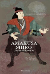 Amakusa Shiro-Gottes Samurai - Roland Habersetzer, Frank Elstner (2013)