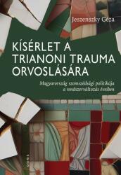 Kísérlet a trianoni trauma orvoslására (2023)