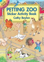 Petting Zoo Sticker Activity Book - Cathy Beylon (ISBN: 9780486400983)